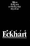 Mistr Eckhart a stedovk mystika