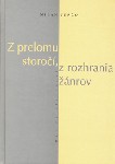 Z prelomu storo, z rozhrania nrov