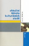 Aktuln tmata kulturnch studi